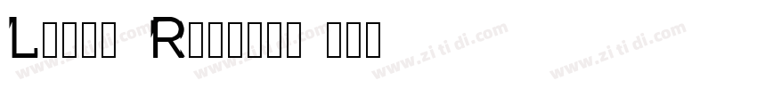Louis Regular字体转换